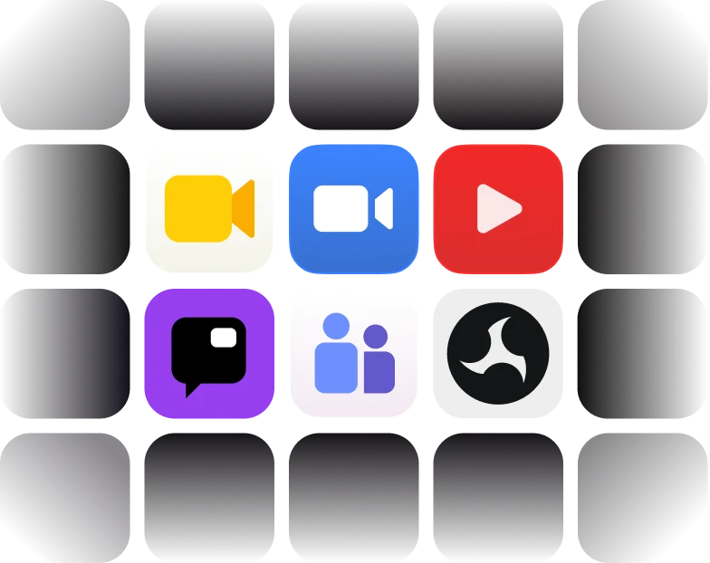 Supported video apps: Zoom, Google Meet, Microsoft Teams, Twitch, OBS, YouTube